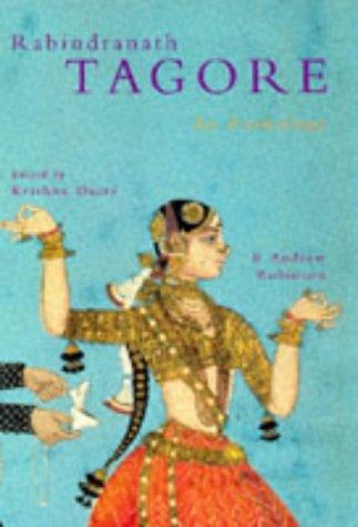 Rabindranath Tagore, an Anthology