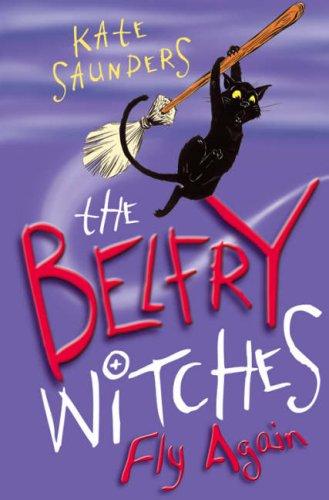 The Belfry Witches Fly Again (Belfry Witches)