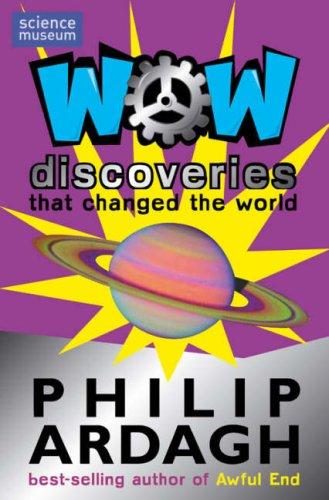 Wow! Discoveries (That Changed the World)