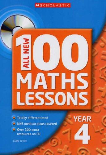 All New 100 Maths Lessons Year 4