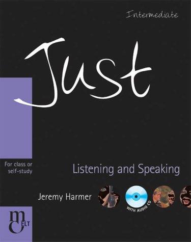 Just Listening and Speaking