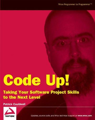 Code Up! Taking Your Software Project Skills to the Next Level
