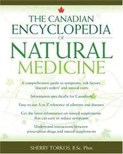 The Canadian encyclopedia of natural medicine