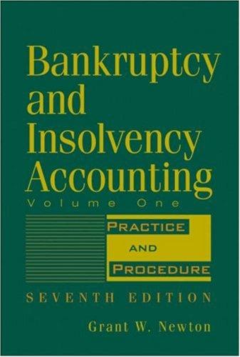 Bankruptcy and Insolvency Accounting, Volume 1