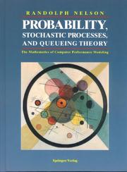 Probability, stochastic processes, and queueing theory