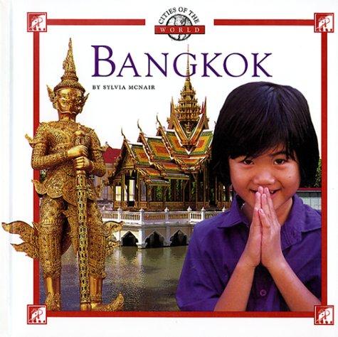 Bangkok (Cities of the World)