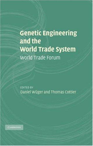 Genetic engineering and the world trade system