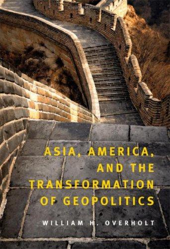 Asia, America and the Transformation of Geopolitics