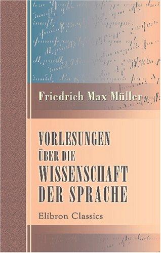Vorlesungen über die Wissenschaft der Sprache