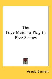 The Love Match a Play in Five Scenes