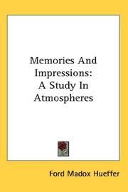 Memories And Impressions