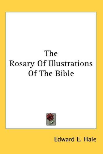 The Rosary Of Illustrations Of The Bible