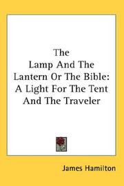 The Lamp And The Lantern Or The Bible