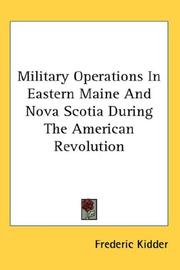 Military Operations In Eastern Maine And Nova Scotia During The American Revolution