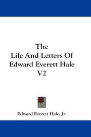 The Life And Letters Of Edward Everett Hale V2
