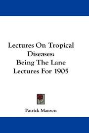 Lectures On Tropical Diseases