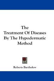The Treatment Of Diseases By The Hypodermatic Method