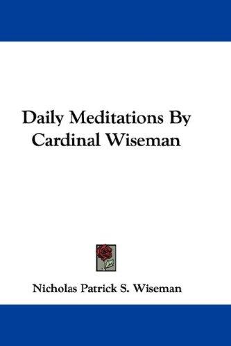 Daily Meditations By Cardinal Wiseman