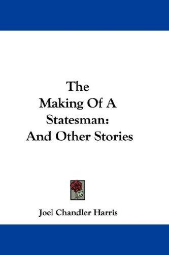 The making of a statesman