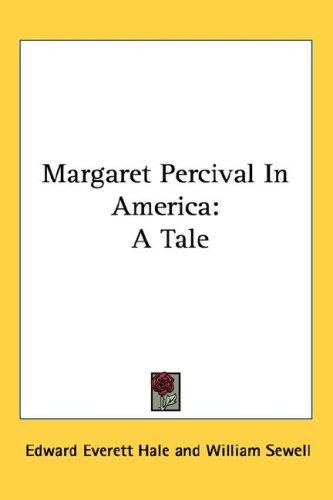 Margaret Percival In America