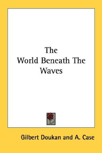 The world beneath the waves
