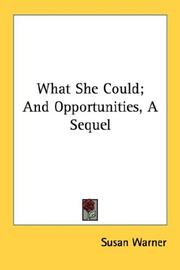 What She Could; And Opportunities, A Sequel