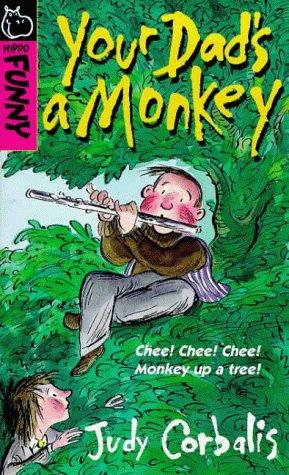 Your Dad's a Monkey (Hippo Funny S.)