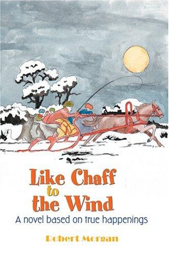 Like Chaff to the Wind