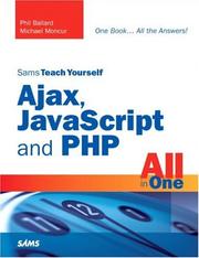 Sams teach yourself Ajax, JavaScript, and PHP all in one