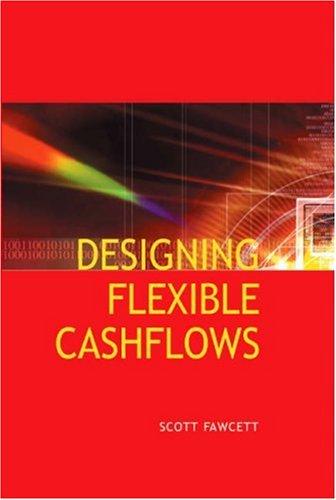 Designing Flexible Cash Flows