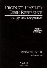 Product Liability Desk Reference 2003