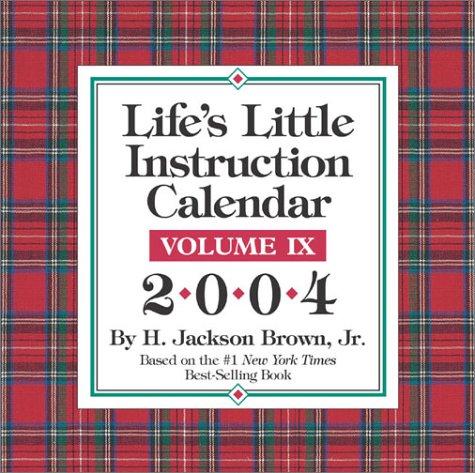 Life's Little Instruction 2004 Day-To-Day Calendar