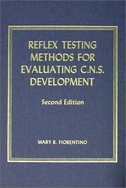 Reflex testing methods for evaluating C.N.S. development
