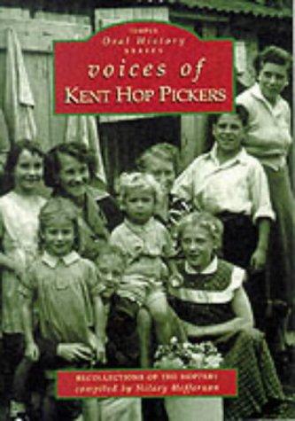 The Voices of the Hop-pickers (Chalford Oral History)