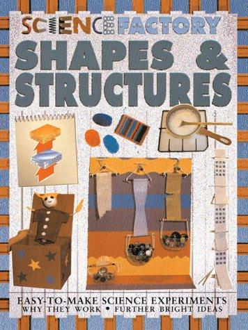 Shapes & Structures (Science Factory)