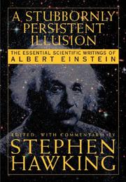 A Stubbornly Persistent Illusion