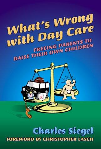 What's Wrong With Day Care