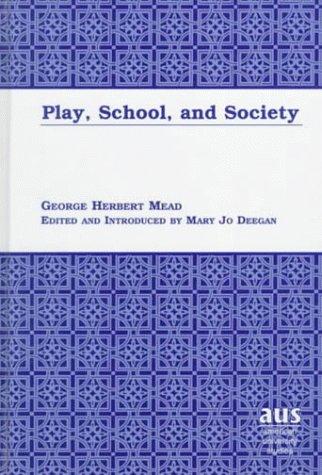 Play, school, and society