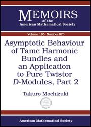 Asymptotic Behaviour of Tame Harmonic Bundles and an Application to Pure Twistor $D$-Modules, Part 2 (Memoirs of the American Mathematical Society) (Memoirs of the American Mathematical Society)