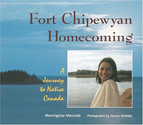 Fort Chipewyan Homecoming