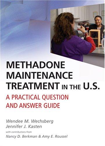 Methadone maintenance treatment in the U.S