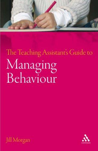 The Teaching Assistant's Guide to Managing Behaviour (Teaching Assistants Series)