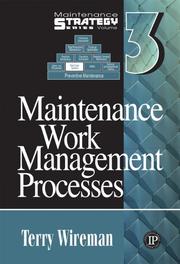 Maintenance Work Management Processes (Maintenance Strategy Series)