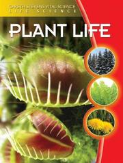 Plant Life (Gareth Stevens Vital Science- Life Science)