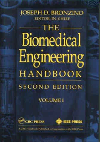 The Biomedical Engineering Handbook, Second Edition, Two Volume Set