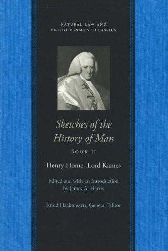 Sketches of the History of Man (Natural Law and Enlightenment Classics)