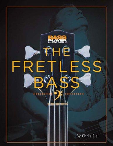 Bass Player Presents The Fretless Bass