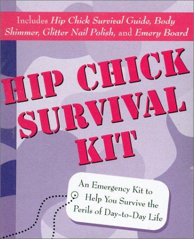 Hip Chick Survival Kit