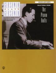 Gershwin Plays Gershwin - Selections from the Piano Rolls