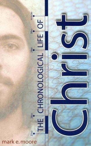 The chronological life of Christ